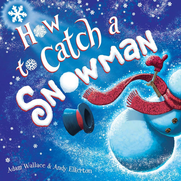 How to Catch a Snowman (Oversized HC 10x10)