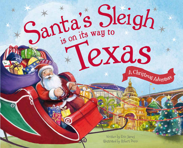 Santa's Sleigh Is on Its Way to Texas (HC)